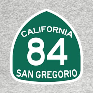 San Gregorio California - SR 84 Road Sign Design T-Shirt